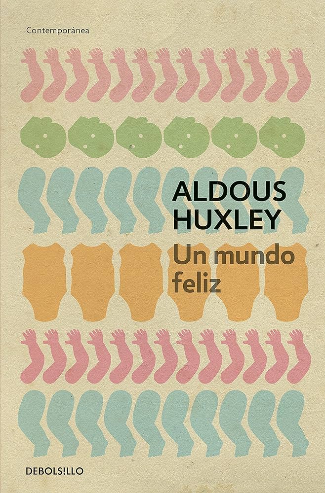 Un mundo feliz - Aldous Huxley - Libros distópicos